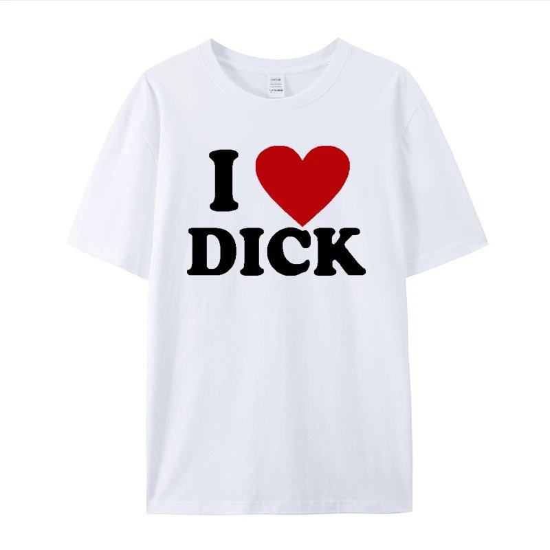 I Love Dick Tee | 14 colorways