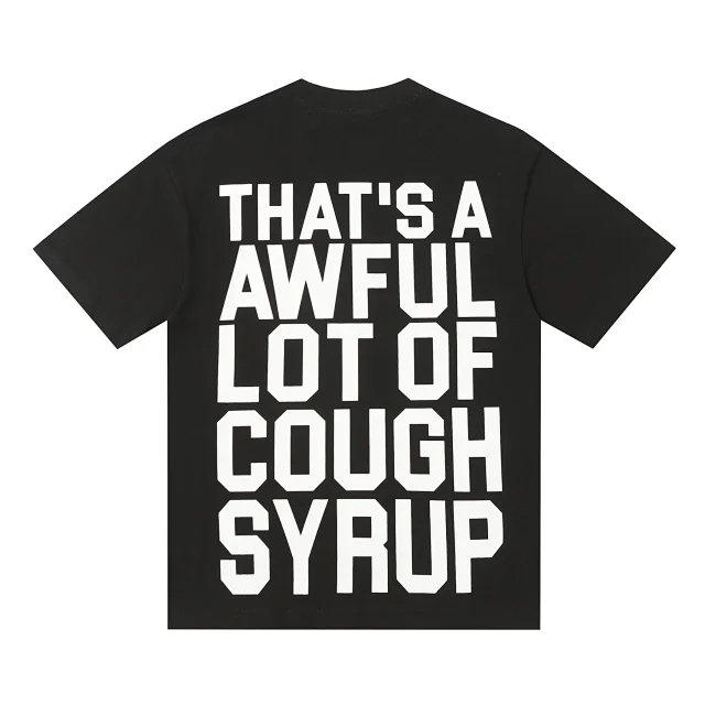 That's a Awful Lot of Cough Syrup T-Shirts Short-Sleeve Slogan Graphic product detail image 12