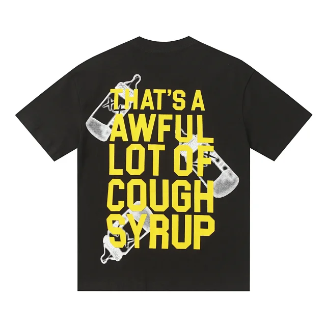 That's a Awful Lot of Cough Syrup T-Shirts Short-Sleeve Slogan Graphic product detail image 28