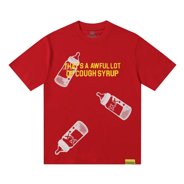 That's a Awful Lot of Cough Syrup T-Shirts Short-Sleeve Slogan Graphic product detail image 29