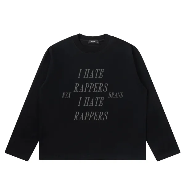 Design NOTSEX I Hate Rappers Brand Acid Wash Long Sleeve T-Shirt Black T-Shirts - 12