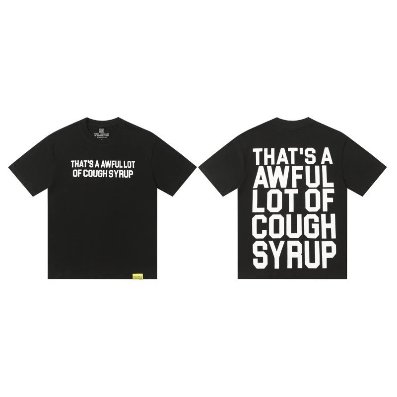 That's a Awful Lot of Cough Syrup T-Shirts Graphic Print — TX4TT08Q