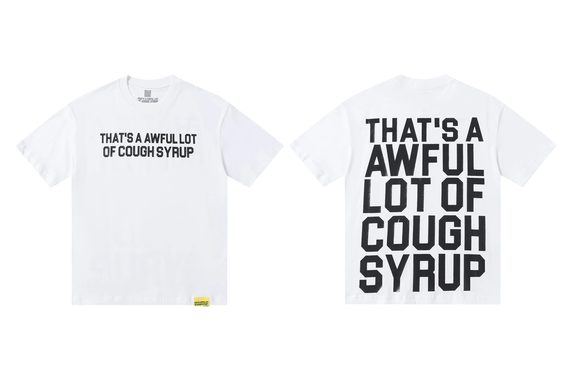 That's a Awful Lot of Cough Syrup T-Shirts Short-Sleeve Graphic Print — 201 white