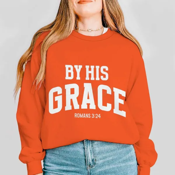 Design By His Grace Romans 3:24 Orange Crewneck Sweatshirt Hoodie - 1