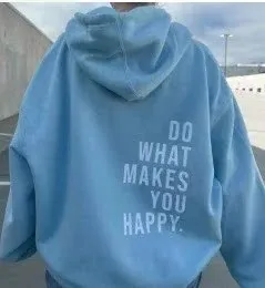 Design 'Do What Makes You Happy' Light Blue Hoodie - 1