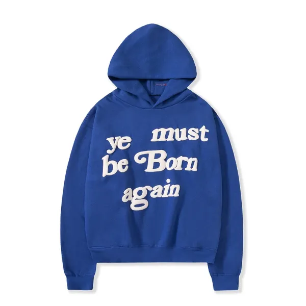 Ye Must Be Born Again Blue Hoodie - 1