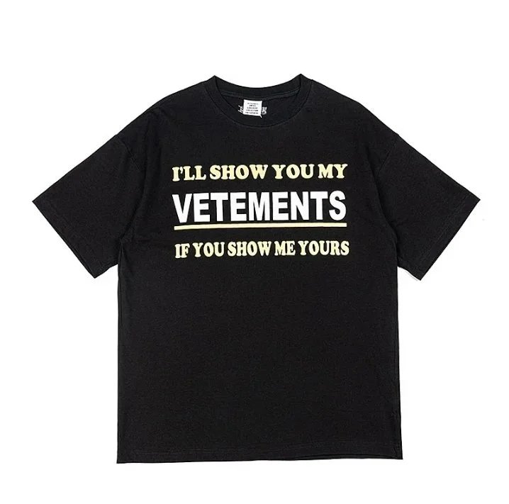 VETEMENTS I'LL SHOW YOU MY VETEMENTS IF YOU SHOW ME YOURS T-Shirt