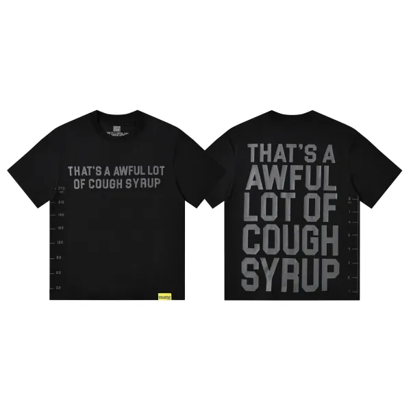 Design That's A Awful Lot Of Cough Syrup Black T-Shirt - 1