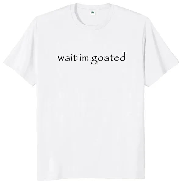 Design Wait Im Goated Black T-Shirt - 3