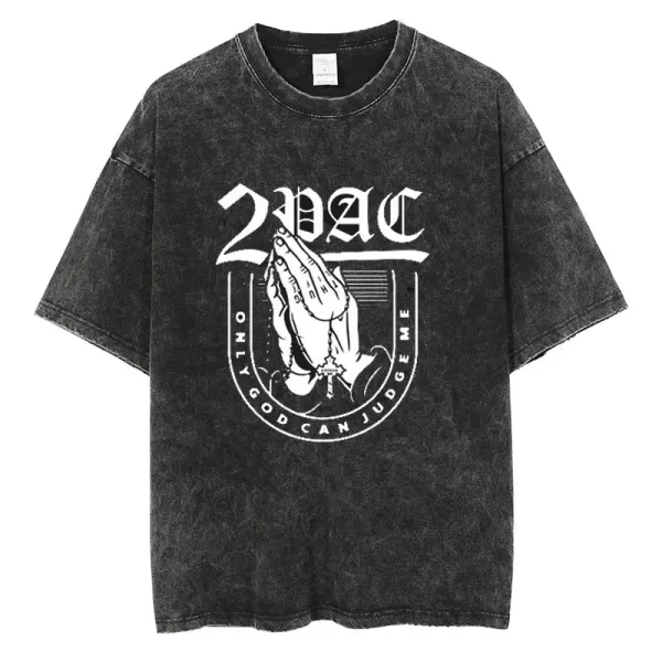 Design 2Pac Only God Can Judge Me Acid Wash Black T-Shirt T-Shirts - 1