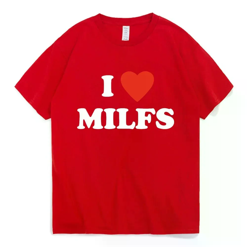 I Love Milfs Tee