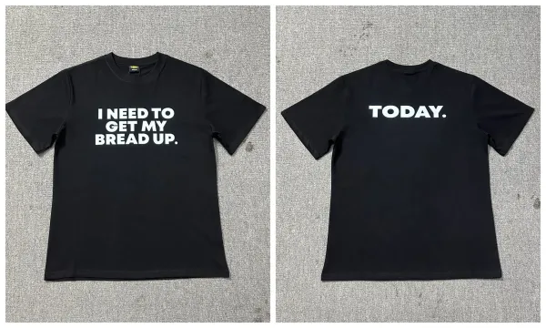 Design I Need To Get My Bread Up Today Black T-Shirt - 1
