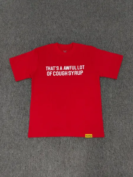 Design That's A Awful Lot Of Cough Syrup T-Shirt Red T-Shirts - 1