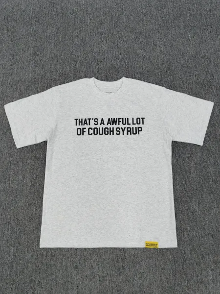 Design That's A Awful Lot Of Cough Syrup Graphic T-Shirt Gray T-Shirts - 1