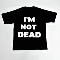 I'm not dead Number Nine tee — seller photo 2