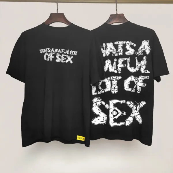 Design 'That's A Awful Lot Of Sex' Graphic Print Black T-Shirt - 1