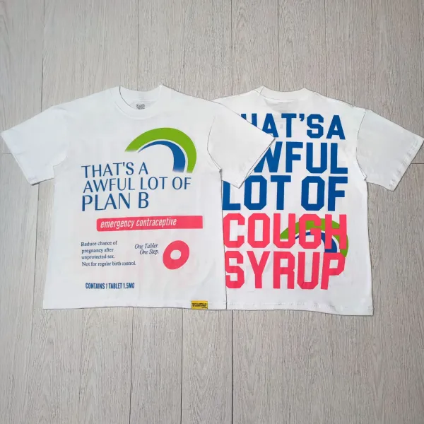 Design That's A Awful Lot Of Plan B x Cough Syrup White T-Shirt - 1