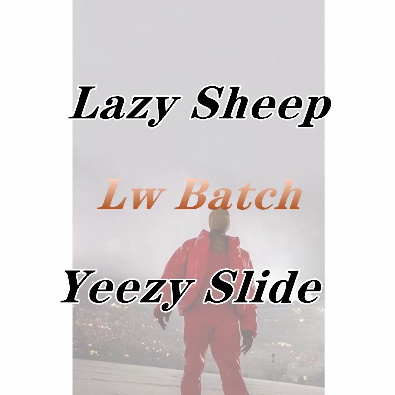 Yeezy Slide LW/GX Batch