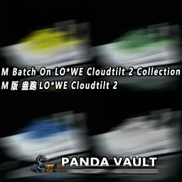 thumbnail for M Batch On LO*WE Cloudtilt 2 Collection