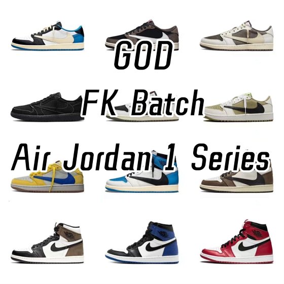 FK Batch Air Jordan 1 Series/FK Version AJ1 Series Collection