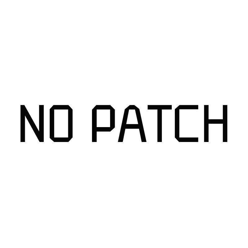 No Patch