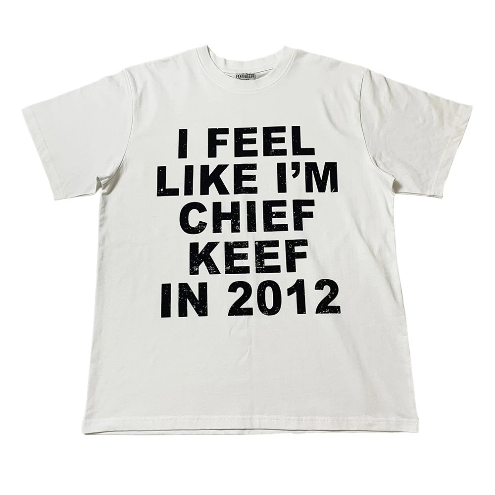 I Feel Like Im Chief Keef T-Shirt · 2