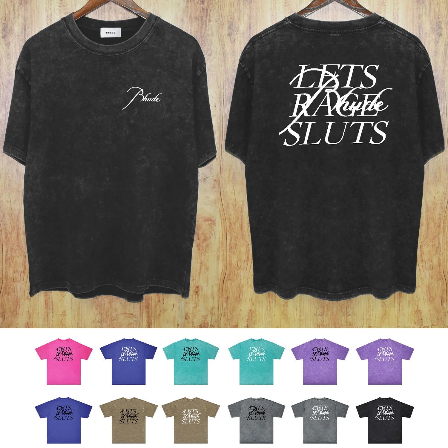 Rhude 'Let's Rage Sluts' Acid 