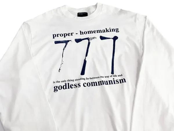 Proper Homemaking 777 Godless Communism Long-Sleeve Tee White - 1