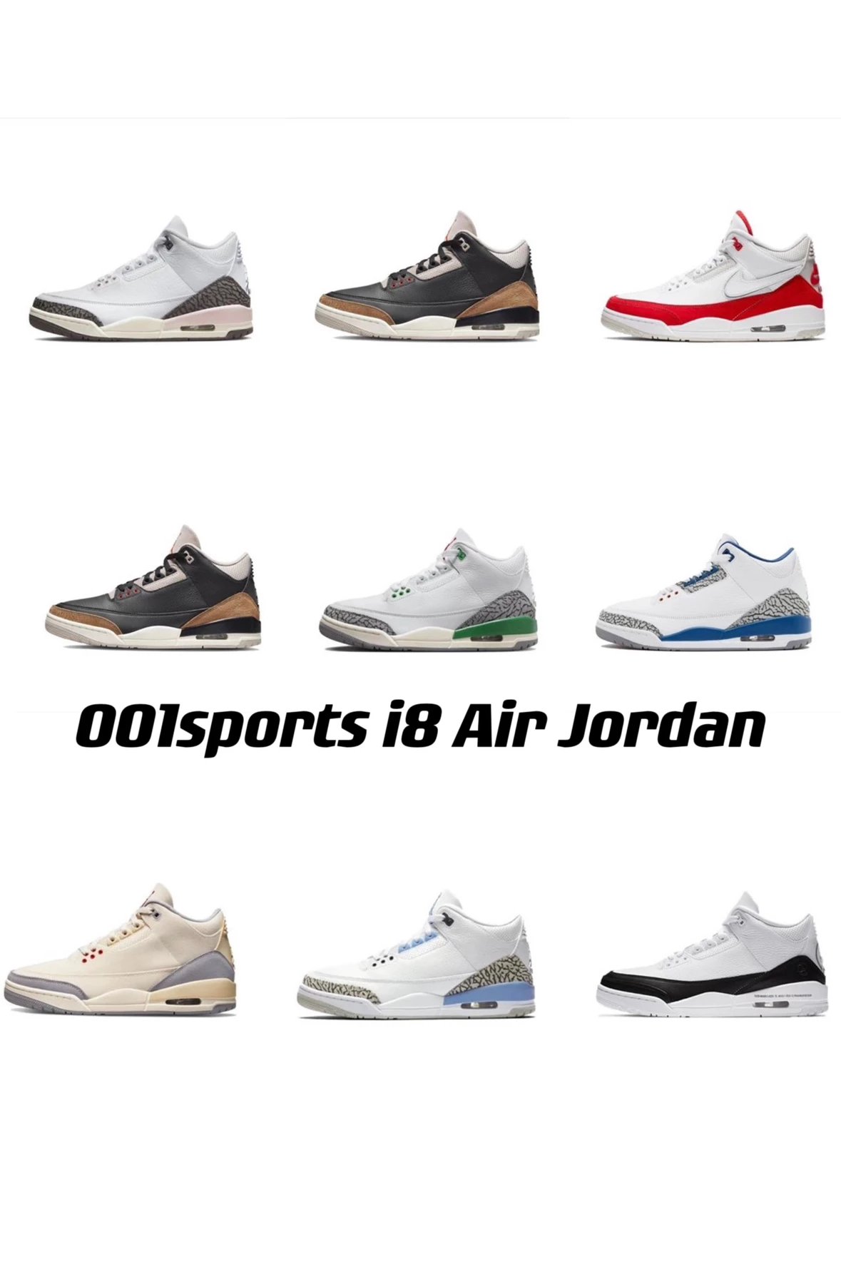 [i8 Pure Original] Air Jordan 3 AJ3 series collection and more colors will be released in the future!!