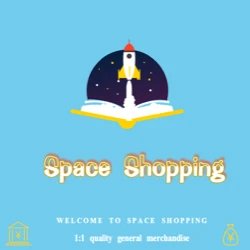 Space shopping