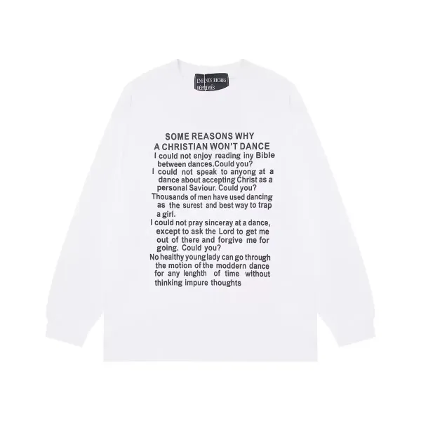 Enfants Riches Déprimés Some Reasons Why A Christian Won't Dance White Long-Sleeve T-Shirt - 1