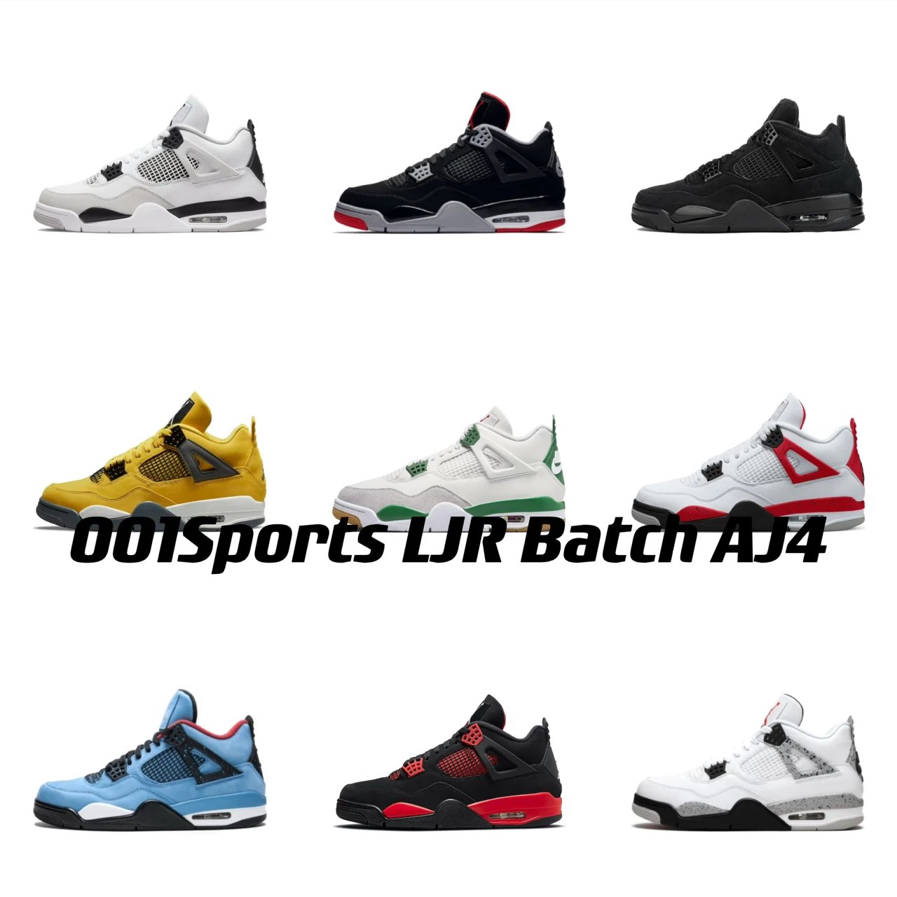 (LJR Batch)Air Jordan 4 (AJ4) Series Collection