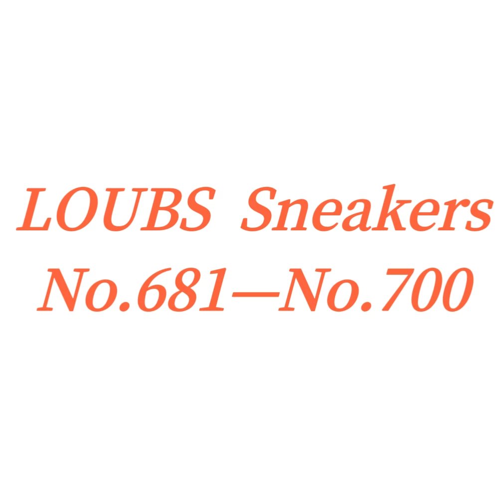 Sneakers (No.681-No.700) Custom Order: 7-10 Days Processing, Non-Refundable and Non-Exchangeable
