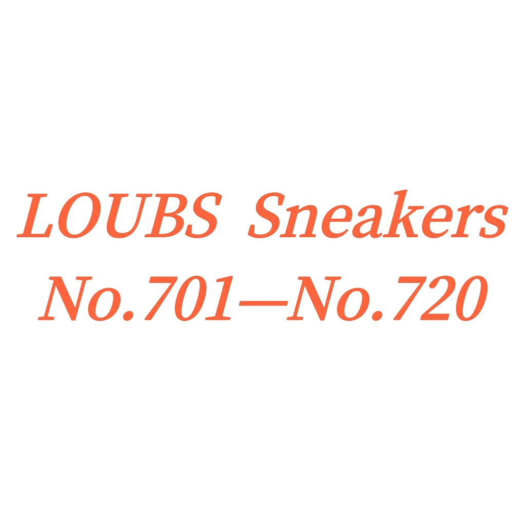 Sneakers (No.701-No.720) Custom Order, 7-10 Days Processing, No Returns or Exchanges. Made-to-Order, Non-Refundable and Non-Exchangeable