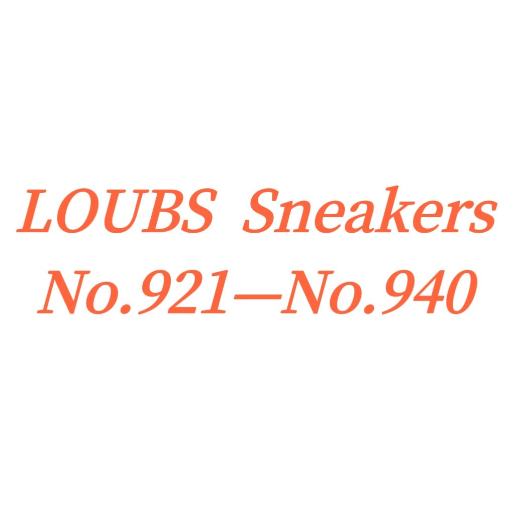Sneakers (No.921-No.940) orders customized within 7-10 days, non refundable  made-to-order, no exchange and return